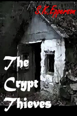 The Crypt Thieves