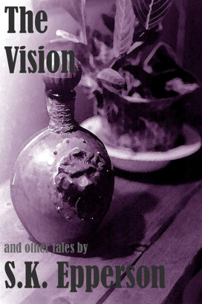 The Vision and Other Tales