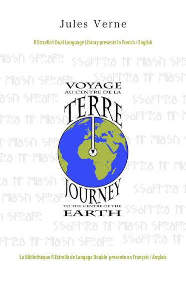 Voyage au Centre de la Terre-Journey to the Centre of the Earth (French/English)