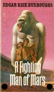 Title: A Fighting Man of Mars...Barsoom#7, Author: Edgar Rice Burroughs
