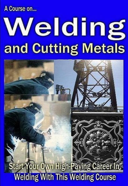 Discover The Welding Course - How To Weld and Cut Steel - Right at the comfort of your home in your free time.