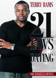 Title: 21 Laws Of Dating, Author: Terry Bams