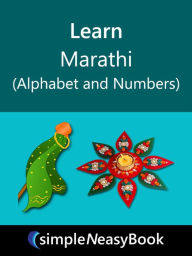 Title: Learn Marathi (Alphabet and Numbers)- simpleNeasyBook, Author: Kalpit Jain
