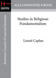 Title: Studies in Religious Fundamentalism, Author: Lionel Caplan