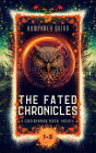 The Fated Chronicles Books 1-3 (Awaken: Heirs of Magic / Shifting: Prophecy of Fire / Embrace: Trials of Initiation)