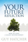 Your Future Reflection