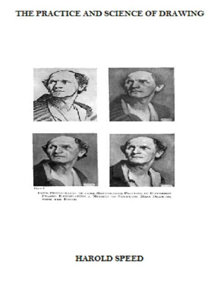 The Practice and Science of Drawing