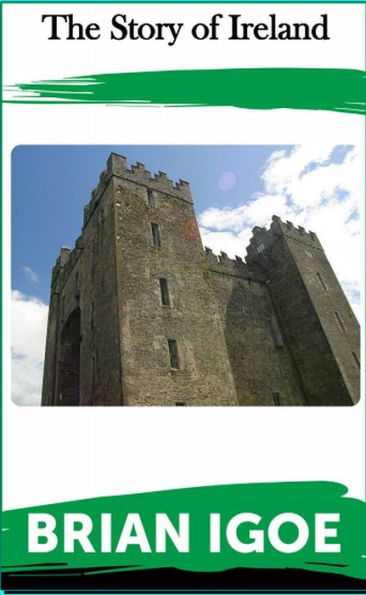 The Story Of Ireland