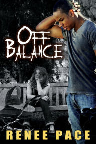 Title: Off Balance (Nitty Gritty series, #4), Author: Renee Pace