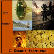 Title: A Pirate's Inheritance, Author: April Ozosky