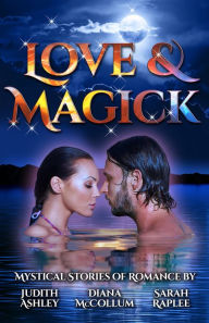 Title: Love and Magick, Author: Diana McCollum