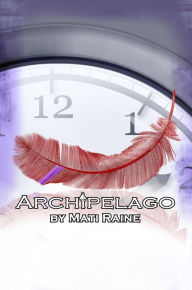 Title: Archipelago, Author: Mati Raine