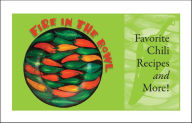 Title: Fire in the Bowl: Favorite Chili Recipes and More, Author: Joan Bourret