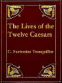 The Lives of the Twelve Caesars