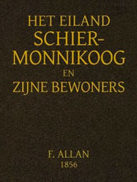 Title: Het Eiland Schiermonnikoog en Zijne Bewoners (Illustrated), Author: Francis Allan