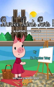 Title: Burbee Paints Paris !, Author: Preston Tuley