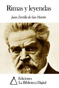 Title: Rimas y leyendas, Author: Juan Zorrilla de San Martín