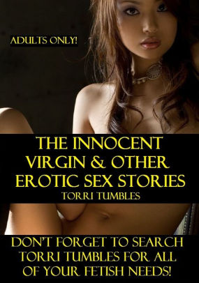 Shemale Virgin Anal - Best Sex The Innocent Virgin & other Erotic Sex Stories XXX( sex, porn,  real porn, BDSM, bondage, oral, anal, erotic, erotica, xxx, gay, lesbian,  ...