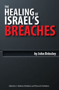 Title: The Healing of Israel's Breaches, Author: John Brinsley