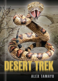 Title: Desert Trek, Author: Alex Tamayo