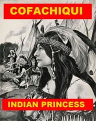 Title: Cofachiqui: Indian Princess, Author: Kate Sweetser
