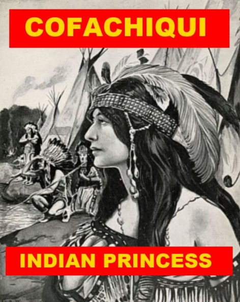 Cofachiqui: Indian Princess