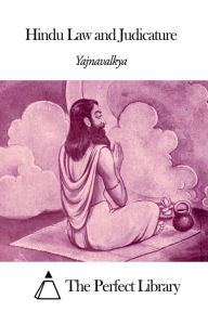 Title: Hindu Law and Judicature, Author: Yajnavalkya