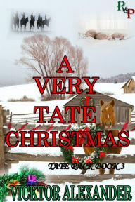 Title: A Very Tate Christmas, Author: Vicktor Alexander