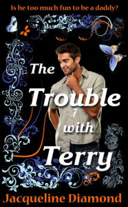 Title: The Trouble With Terry, Author: Jacqueline Diamond