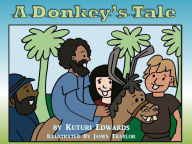 Title: Donkeys Tale, Author: Kuturi Edwards