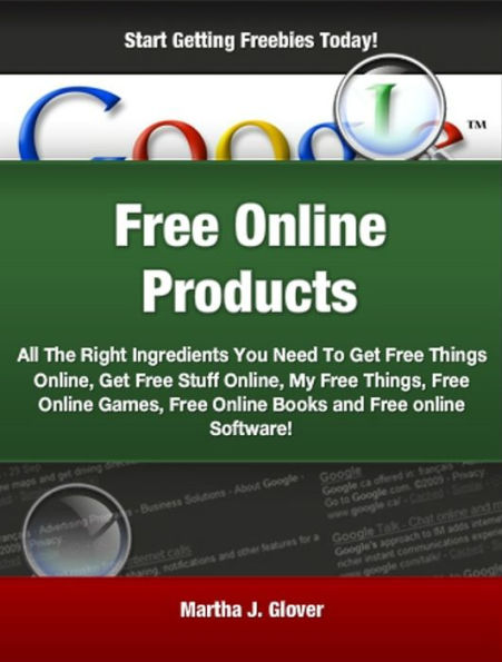 Free Online Products: All The Right Ingredients You Need To Get Free Things Online, Get Free Stuff Online, My Free Things, Free Online Games, Free Online Books and Free online Software!