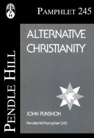 Title: Alternative Christianity, Author: John Punshon