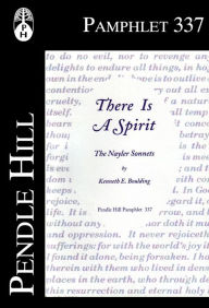 Title: There is a Spirit - The Nayler Sonnets, Author: Kenneth Boulding