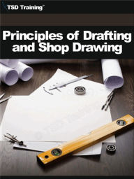 Title: Principles of Drafting and Shop Drawing (Carpentry), Author: TSD Training