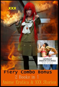 Title: Best Sex Fiery Combo Bonus 3d Anime, Hentai, Manga & Lesbian Erotic Stories #14( sex, porn, real porn, BDSM, bondage, oral, anal, erotic, erotica, xxx, gay, lesbian, handjob, blowjob, erotic sex stories, shemale, nudes ), Author: Erotic
