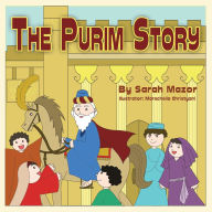 Title: The Purim Story, Author: Sarah Mazor