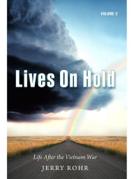 Title: LIVES ON HOLD Vol. 2, Author: Jerry Rohr