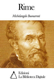 Title: Rime, Author: Michelangelo Buonarroti