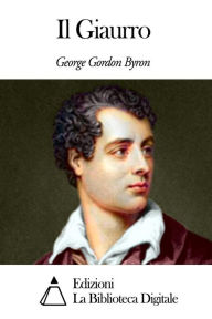 Title: Il Giaurro, Author: George Gordon Byron