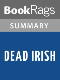 Title: Dead Irish by John Lescroart Summary & Study Guide, Author: BookRags