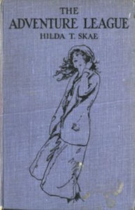Title: The Adventure League (Illustrated), Author: Hilda T. Skae