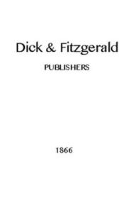 Title: Dick and Fitzgerald Catalog (1866), Author: Charles Dickens