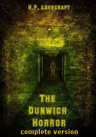 Title: The Dunwich Horror....Complete Version, Author: H. P. Lovecraft