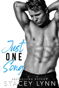 Title: Just One Song, Author: Stacey Lynn