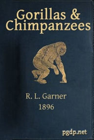 Title: Gorillas & Chimpanzees (Illustrated), Author: R. L. Garner