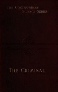 Title: The Criminal (Illustrated), Author: Havelock Ellis