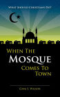 When The Mosque Comes To Town