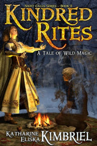 Title: Kindred Rites, Author: Katharine Eliska Kimbriel