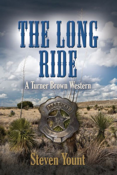 The Long Ride: A Turner Brown Western