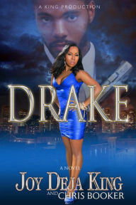 Title: Drake, Author: Joy Deja King